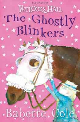 The ghostly blinkers / Babette Cole.