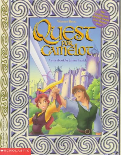 Quest for Camelot : a storybook / by James Patrick.