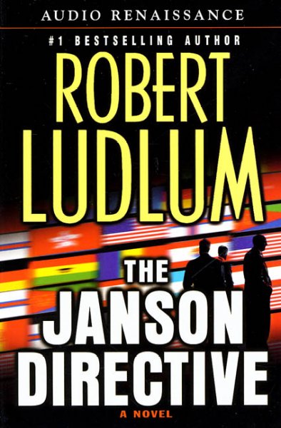 The Janson Directive Robert Ludlum [[sound recording] /]