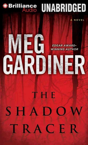 The shadow tracer [sound recording] / Meg Gardiner.