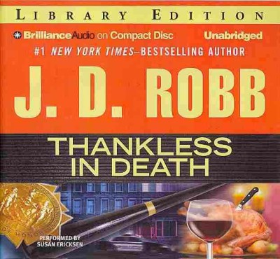 Thankless in death [sound recording] / J. D. Robb.
