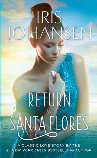 Return to Santa Flores / Iris Johansen.