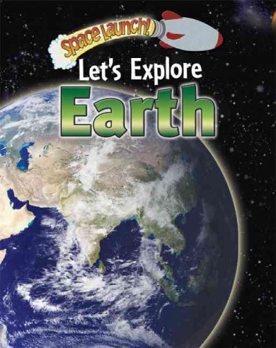 Let's explore Earth / Helen and David Orme.