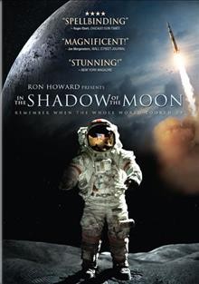In the shadow of the moon [video recording (DVD)] / THINKFilm presents: produced by Duncan Copp ; directed by David Sington.