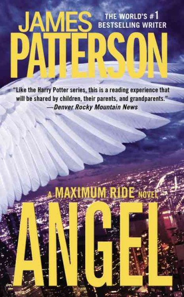 Angel / James Patterson.