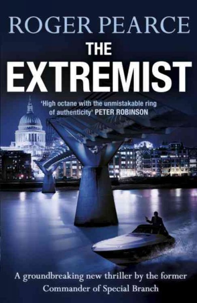 The extremist / Roger Pearce.