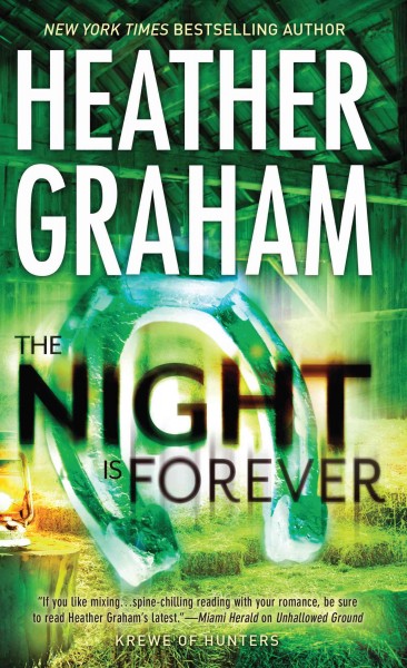 The night is forever / by Heather Graham.