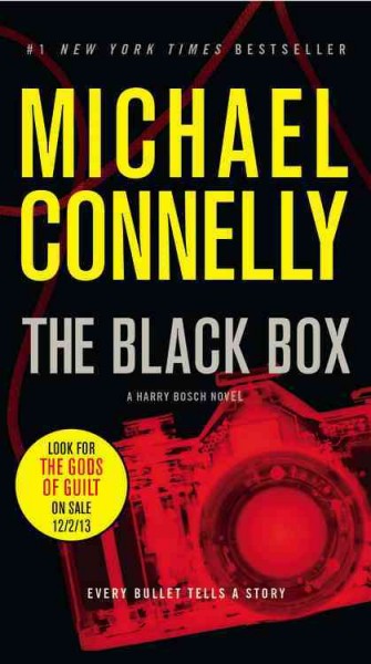 The black box [paperback]  : a novel / Michael Connelly.