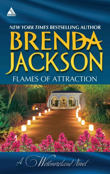 Flames of attraction [electronic resource] / Brenda Jackson.