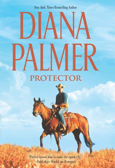 Protector [electronic resource] / Diana Palmer.
