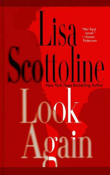 Look again [large] / Lisa Scottoline.