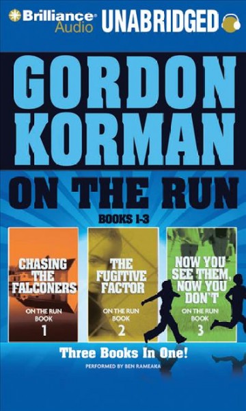 On the Run : Books 1 - 3 / Gordon Korman, ready by Ben Rameaka [sound recording]