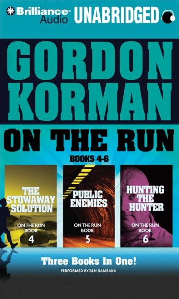 On the Run : Books 4 - 6 / Gordon Korman, ready by Ben Rameaka [sound recording]