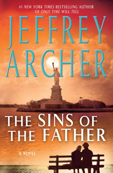 The sins of the father [large] : Bk. 02 Clifton chronicles / by Jeffrey Archer.
