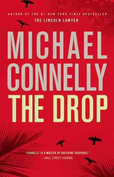 Drop /, The  Michael Connelly. Hardcover Book{HCB}