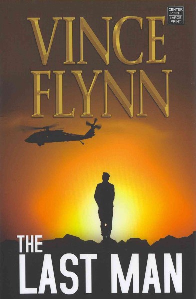 The last man / Vince Flynn.