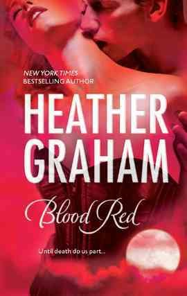 Blood red [electronic resource] / Heather Graham.