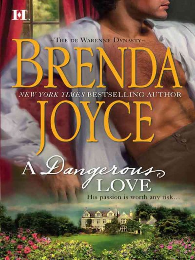 A dangerous love [electronic resource] / Brenda Joyce.