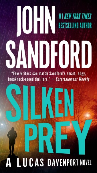 Silken prey / a Lucas Davenport novel / John Sandford.