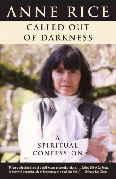 Called out of darkness a spiritual confession.