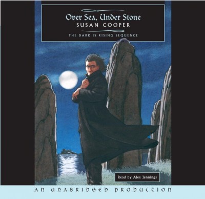 Over sea, under stone [sound recording] / Susan Cooper.