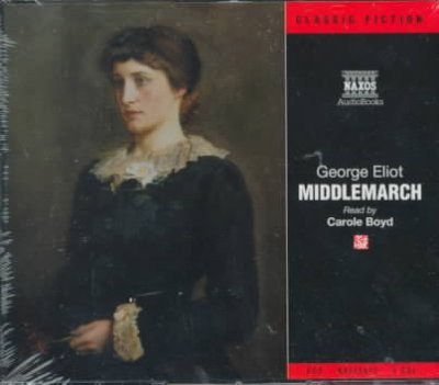 Middlemarch [sound recording]/ George Eliot.