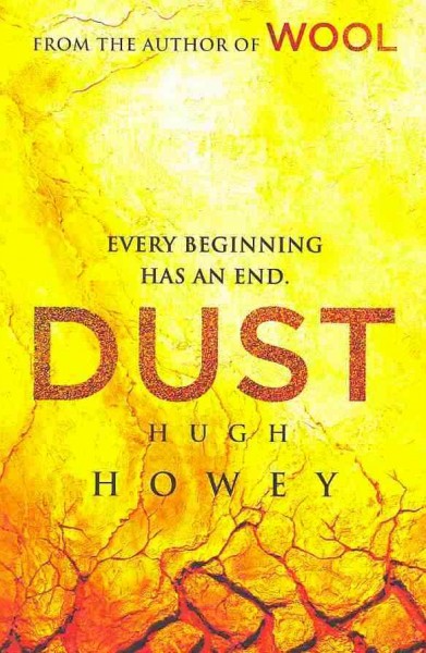 Dust / by Hugh Howey.