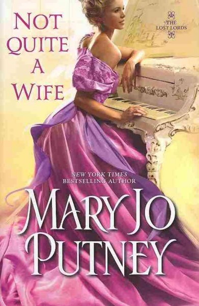 Not quite a wife / Mary Jo Putney.