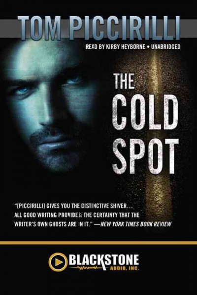 The cold spot [electronic resource] / Tom Piccirilli.