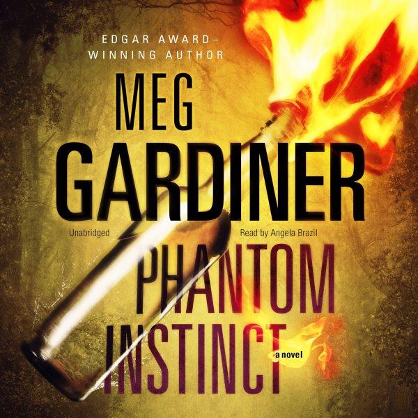 Phantom instinct [electronic resource] : a novel / Meg Gardiner.