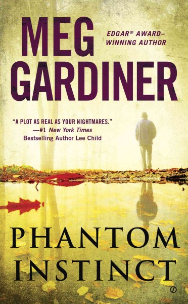 Phantom instinct : a novel / Meg Gardiner.