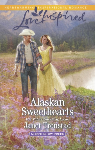 Alaskan sweethearts / Janet Tronstad.