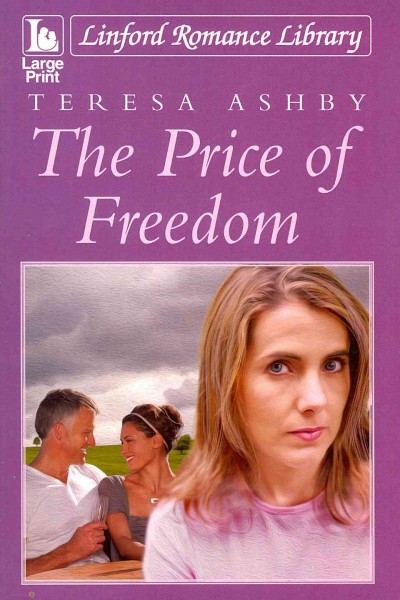 The price of freedom / Teresa Ashby.