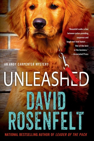 Unleashed / David Rosenfelt.