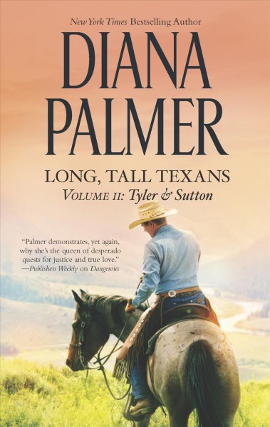 Long, tall Texans. Volume II, Tyler & Sutton / Diana Palmer.
