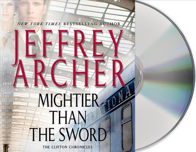 Mightier than the sword / Jeffrey Archer.