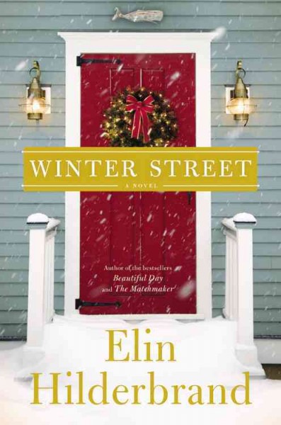 Winter Street [Book] / Elin Hilderbrand.