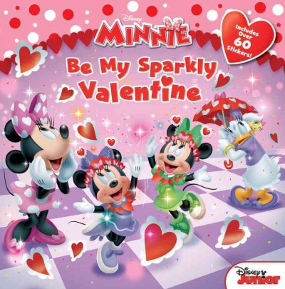 Be my sparkly valentine / by Bill Scollon ; illustrated by Loter, Inc.