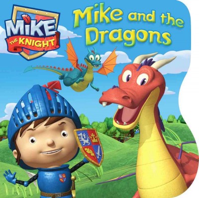 Mike and the dragons / [by Farrah McDoogle].