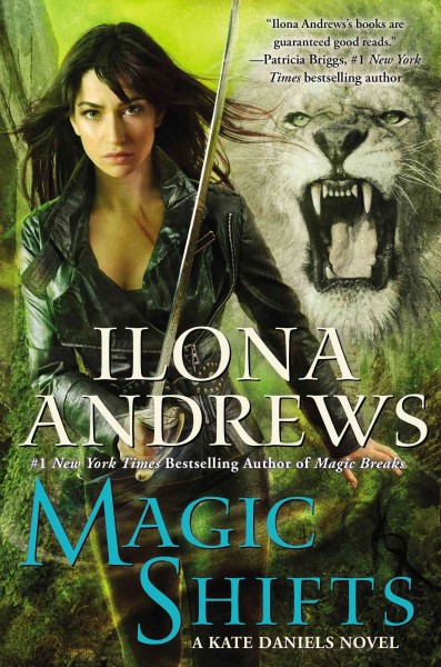 Magic shifts / Ilona Andrews.