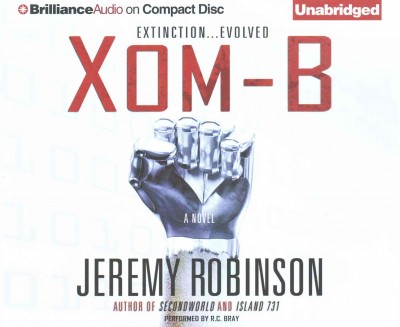Xom-b / Jeremy Robinson ; performed by R.C. Bray 