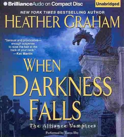 When darkness falls  [sound recording] : The alliance vampires / Heather Graham.
