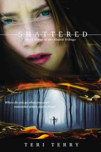 Shattered / Teri Terry.