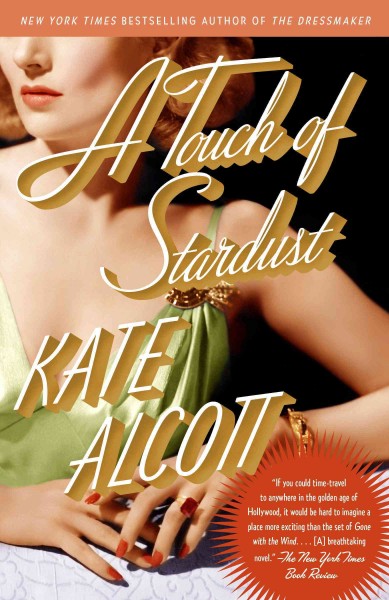A touch of stardust / Kate Alcott.
