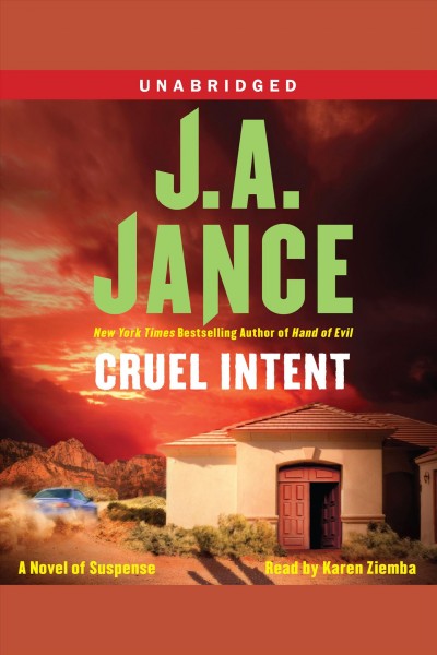 Cruel intent [electronic resource] / J.A. Jance.
