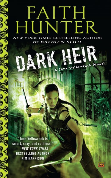 Dark heir : a Jane Yellowrock novel / Faith Hunter.