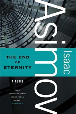 The end of eternity / Isaac Asimov.
