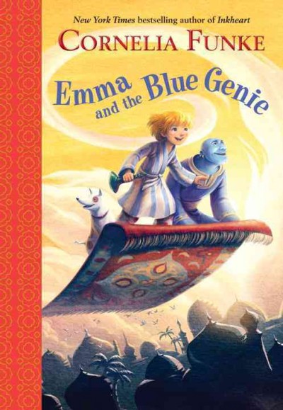 Emma and the blue genie / Cornelia Funke ; translated by Oliver Latsch ; illustrated by Kerstin Meyer.