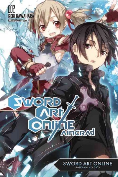 Sword art online : Aincrad. Volume 2 / Reki Kawahara ; Abec ; bee-pee.