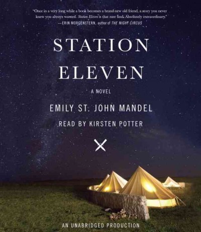 Station eleven [sound recording] / Emily St. John Mandel.